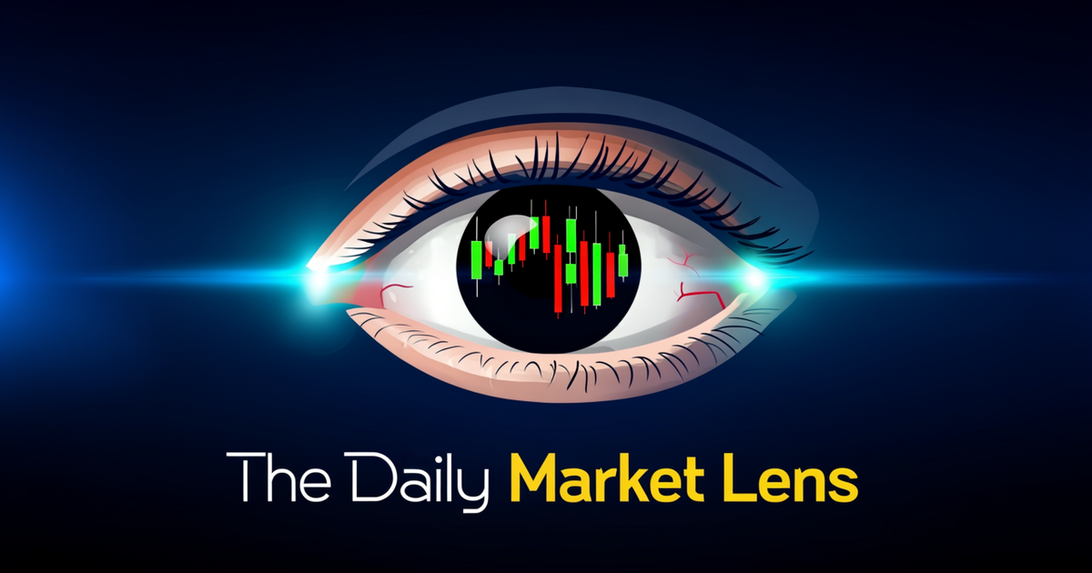 📩 The Daily Market Lens