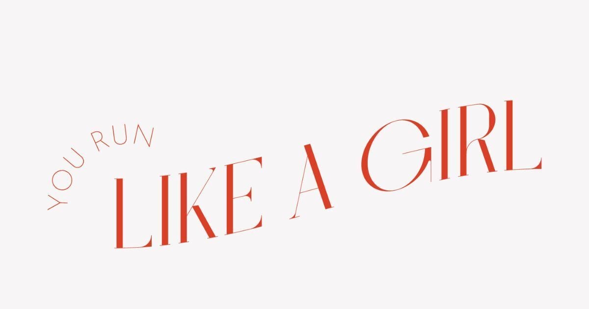 You Run Like A Girl - Edition 8