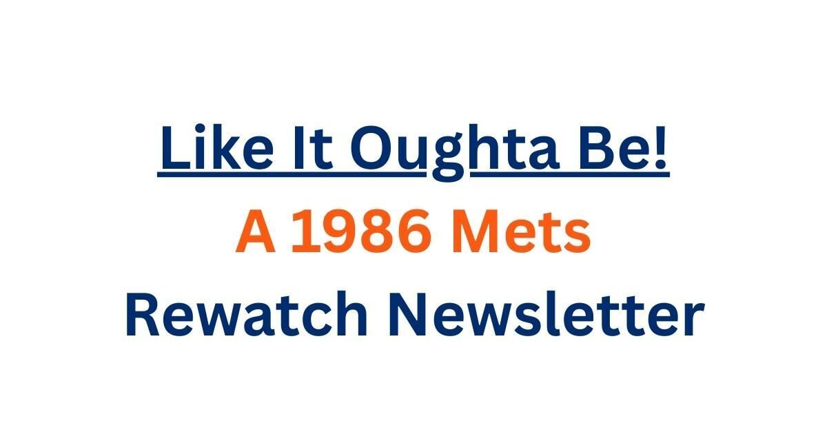 #2 - Coming-Of-Age With the 1986 Mets