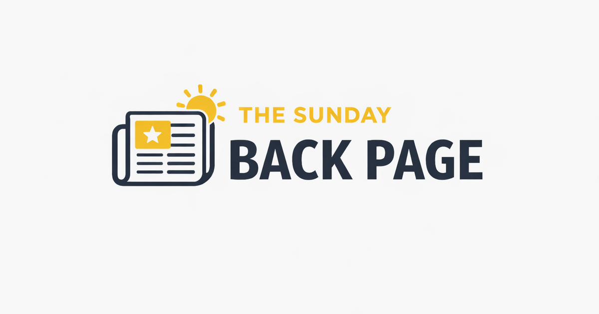 The Sunday Back Page: Vol. I, Edition I