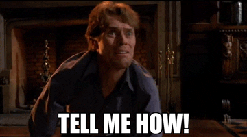 GIF of man screaming "Tell me How"