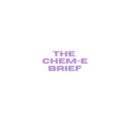 THE CHEM-E BRIEF