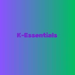 K Essentials
