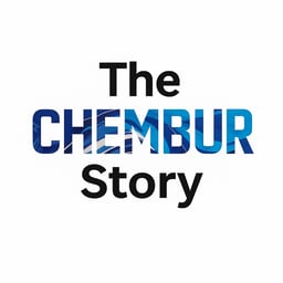 The Chembur Story