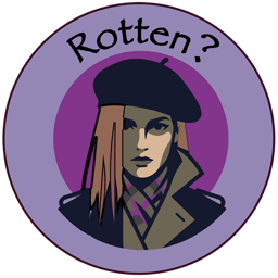 Rotten ?