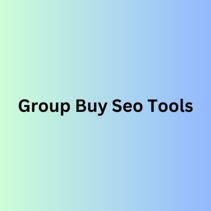 Group Buy Seo Tools