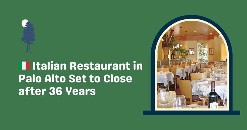 Italian Staple in Palo Alto set to close after 36 years