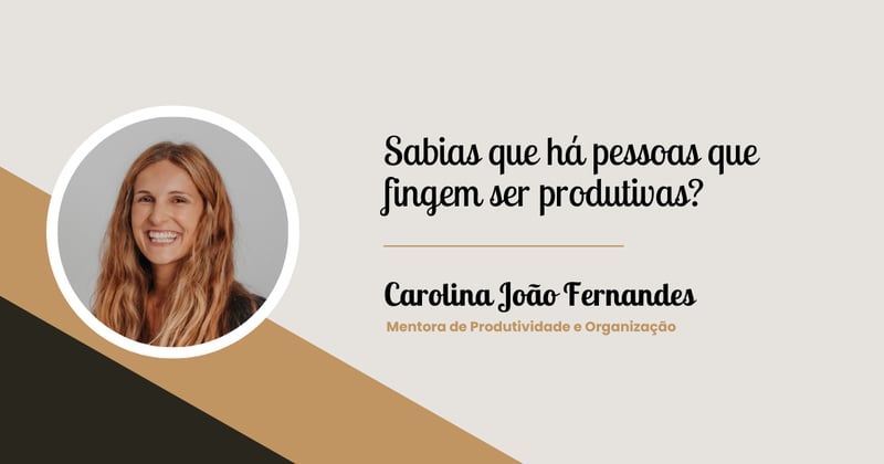 Produtividade Imperfeita: sabias que há pessoas que fingem ser produtivas?