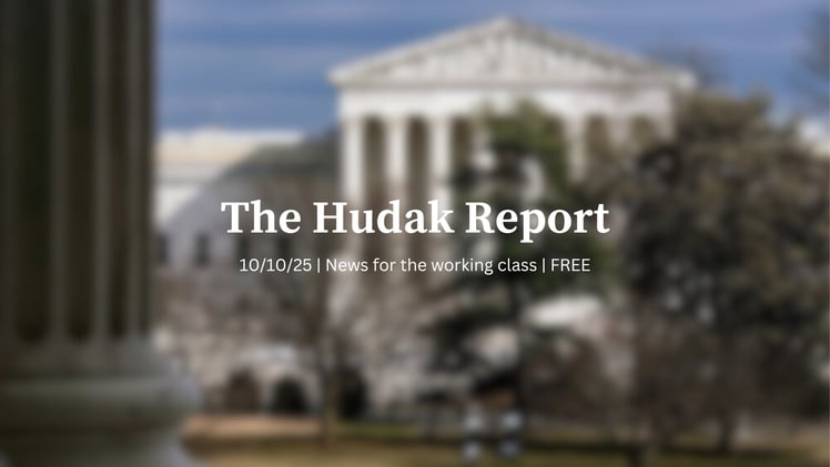 The Hudak Report 10/10/25