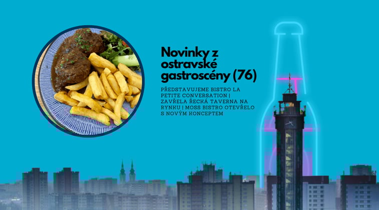 Novinky z ostravské gastroscény (76)