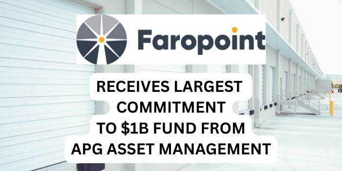 Small Bay Daily - February 24 - APG makes largest commitment to Faropoint’s $1B Industrial Value Fund IV