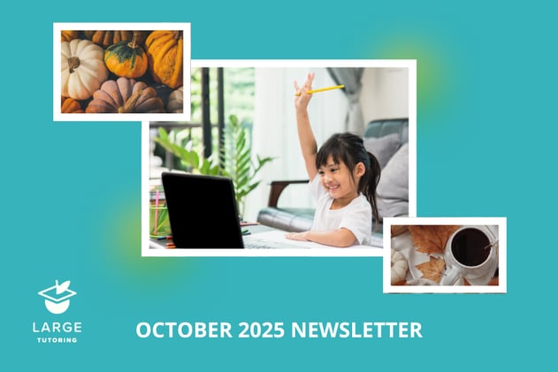 Large Tutoring October Newsletter