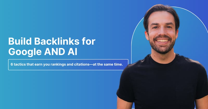 Build Backlinks for Google AND AI