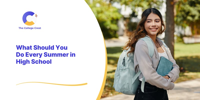 What Should You Do Every Summer in High School