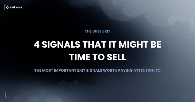 4 Signals That It Might Be Time to Sell