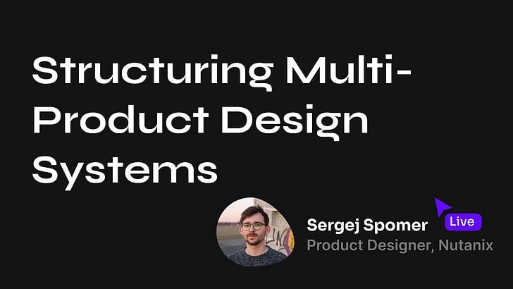 Into Design Systems Newsletter of Silvia Bormüller 💥 - Issue #7