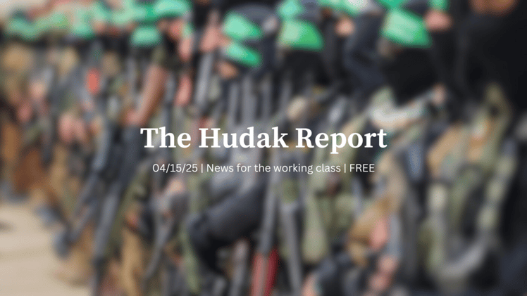 The Hudak Report 04/14/25