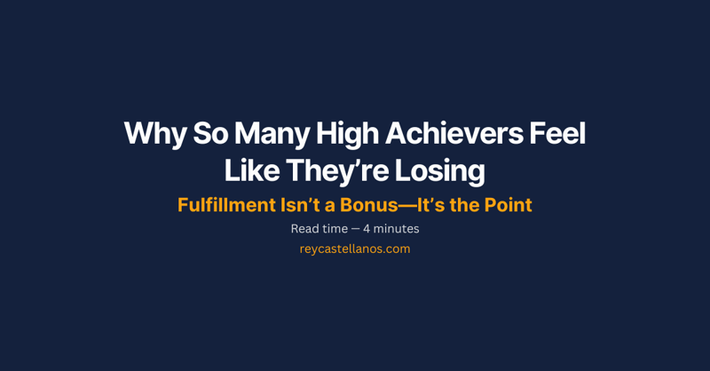 Why So Many High Achievers Feel Like They’re Losing
