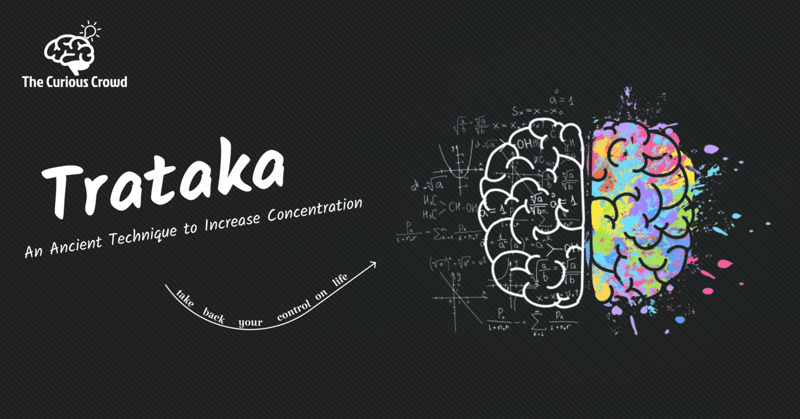 Trataka: An Ancient Technique to Increase Concentration