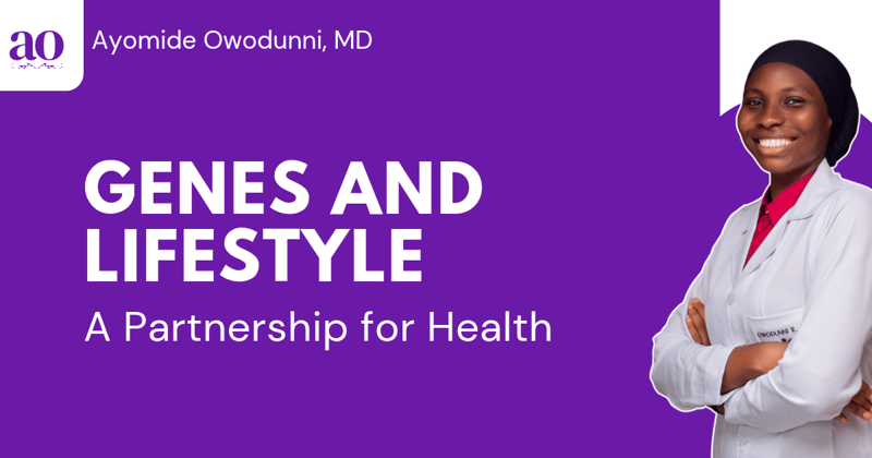 Genes and Lifestyle