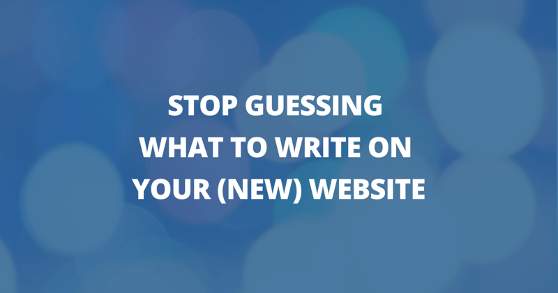 📸 Stop guessing what to write on your (new) website