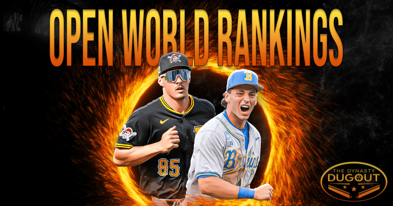 2026 Open World Dynasty Fantasy Baseball Rankings
