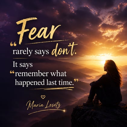Maria Mojo Mondays:  Is it Fear Underneath?