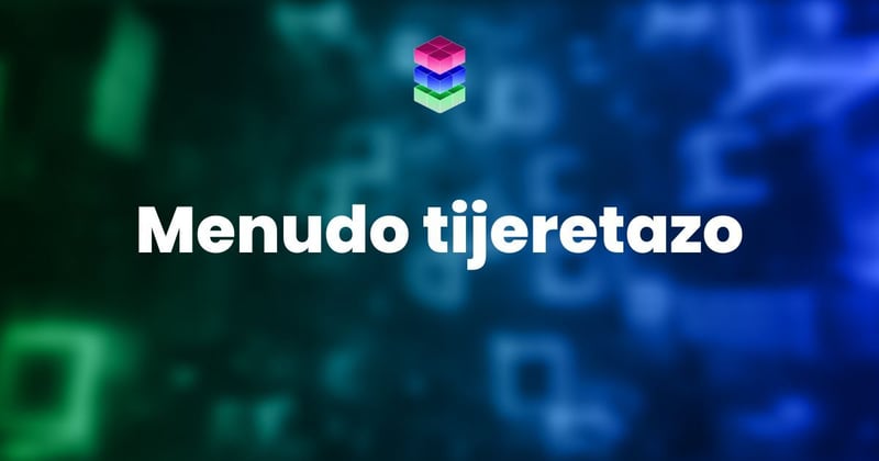 🟦  Menudo tijeretazo 