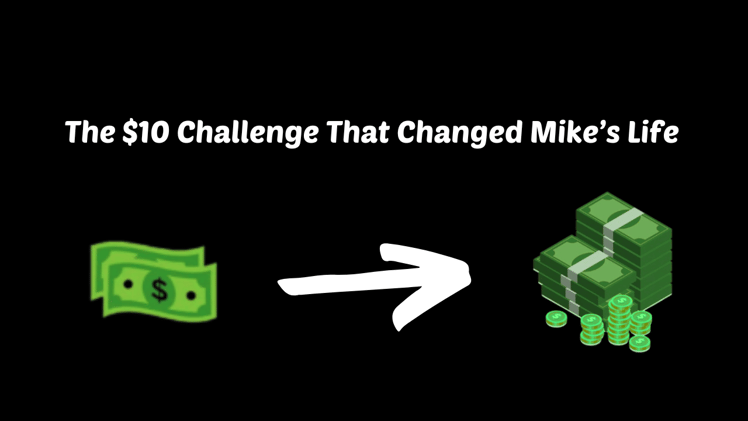 The $10 Bet That Changed Mike’s Life