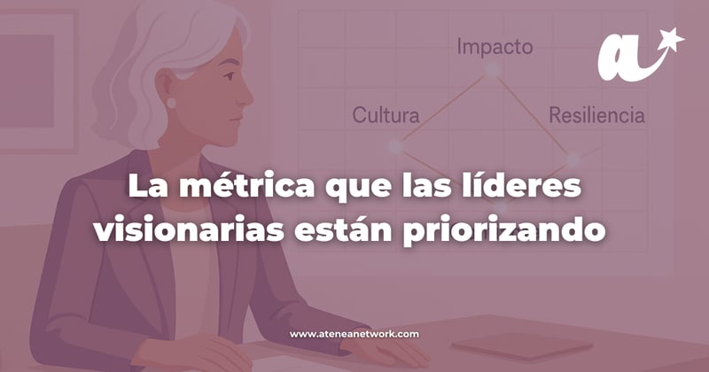 La métrica que las líderes visionarias están priorizando 