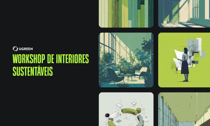 Workshop Interiores Sustentáveis Amanhã