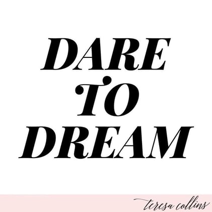 Dare to Dream and Achieve Greatness