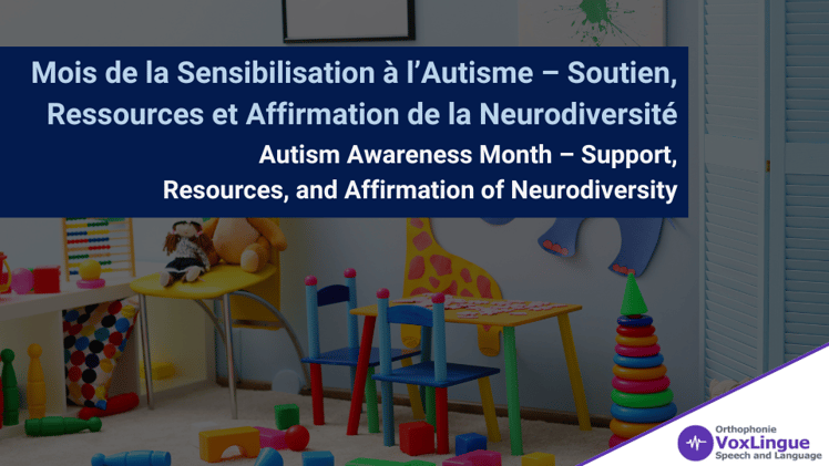💙 Mois de la Sensibilisation à l’Autisme – Soutien, Ressources et Affirmation de la Neurodiversité