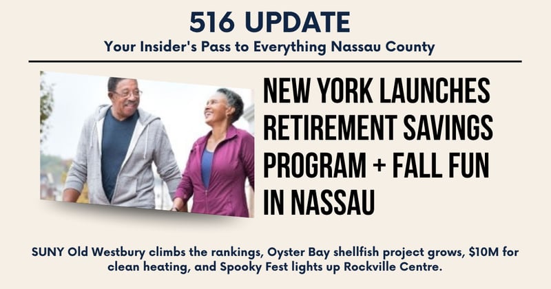 🌊 New York Launches Retirement Savings Program + Fall Fun in Nassau