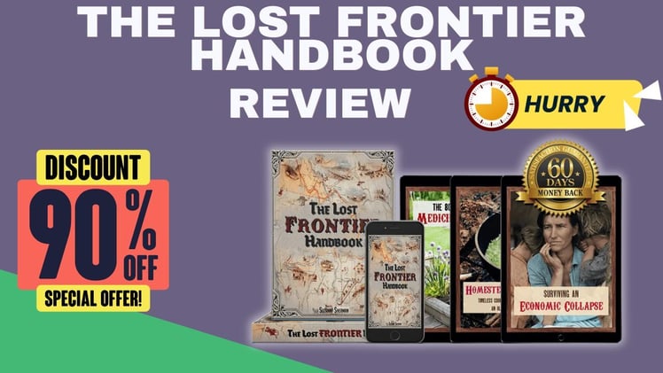 The Surprising Truths of The Lost Frontier Handbook Review 2025 (Highly Recommended Based on My Experience)