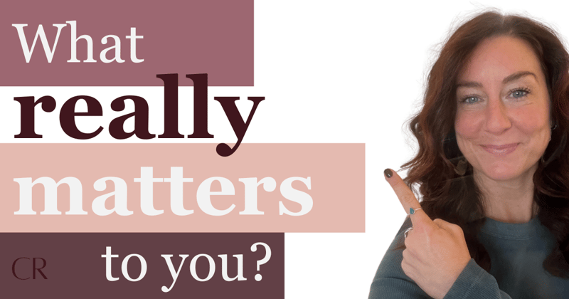 What really matters to you?