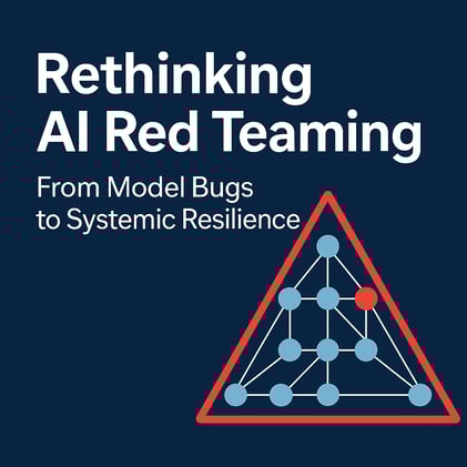 Rethinking AI Red Teaming: From Model Bugs to Systemic Resilience