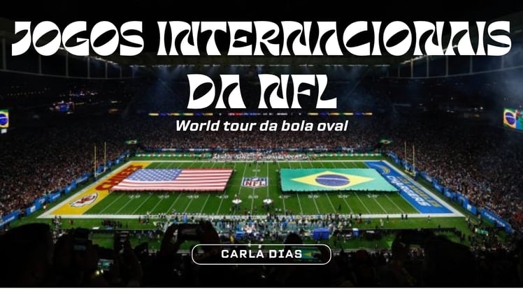 Jogos Internacionais da NFL: a turnê mundial da bola oval 🏈