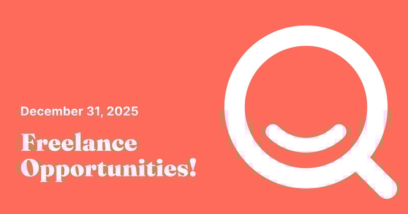 December 31, 2025, Freelance Opportunities!