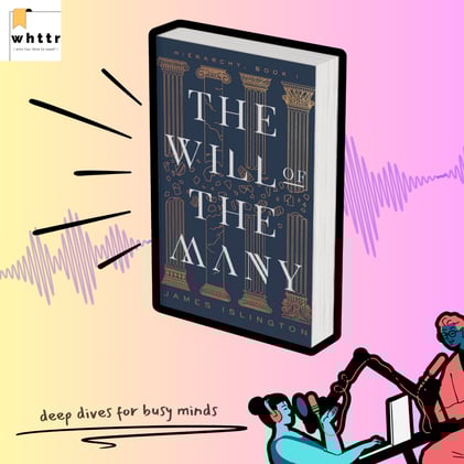 The Will of the Many by James Islington | a whttr deep dive
