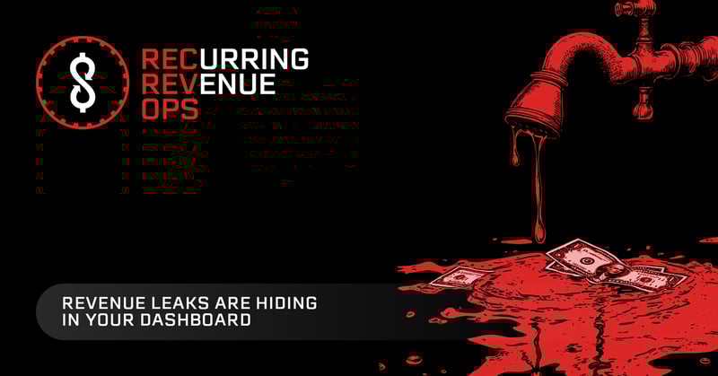 REVENUE LEAKS ARE HIDING IN YOUR DASHBOARD