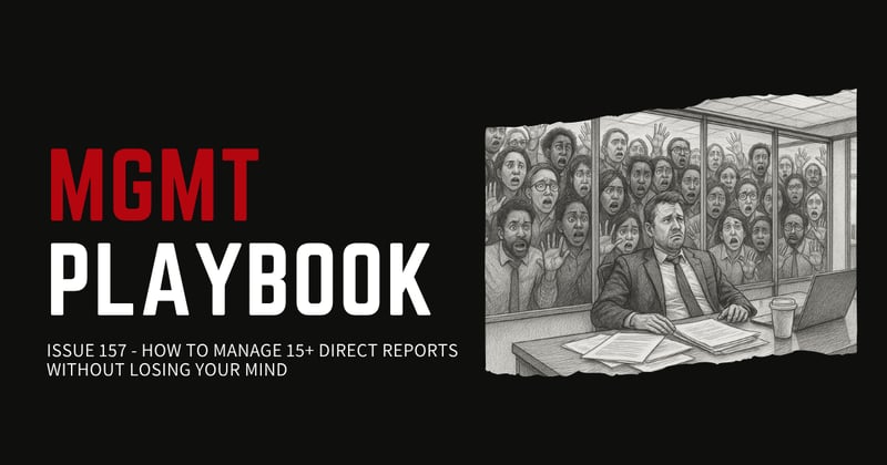 How to Manage 15+ Direct Reports Without Losing Your Mind