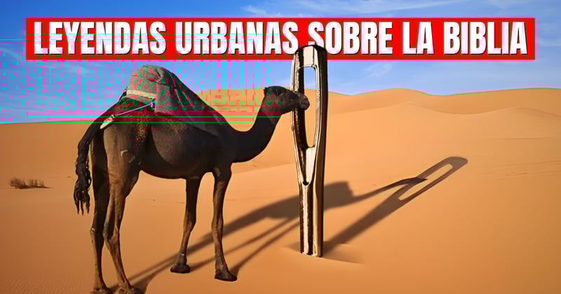 Leyendas Urbanas sobre la Biblia