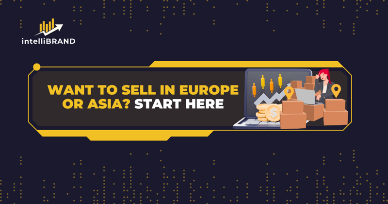 ✈️ Want to Sell in Europe or Asia? Start Here