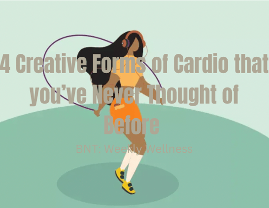 BNT: Weekly Wellness #014