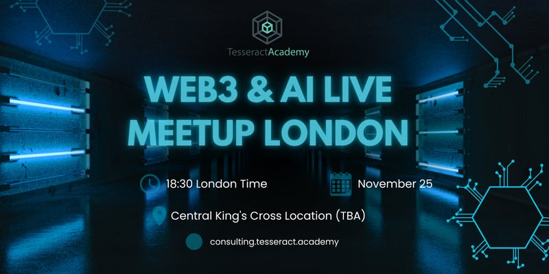 AI & Web3 Meetup – November 25 at King's Cross Location