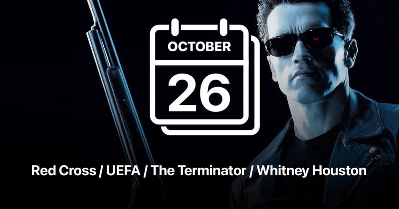 Red Cross / UEFA / The Terminator / Whitney Houston