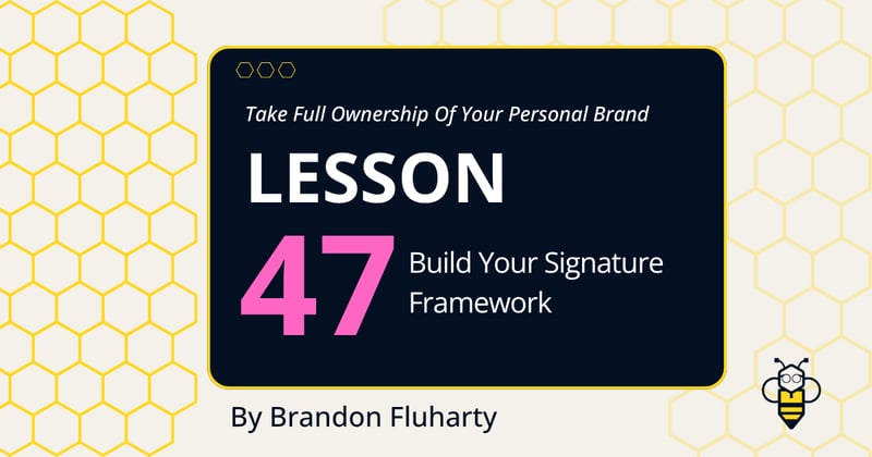 Build Your Signature Framework