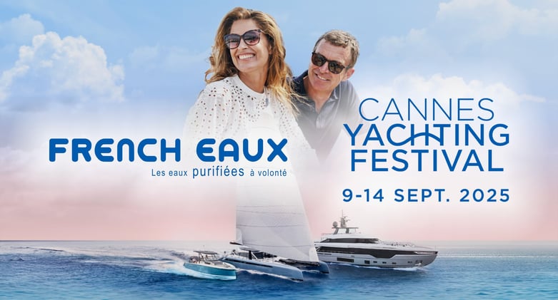 📅 French Eaux au Cannes Yachting Festival