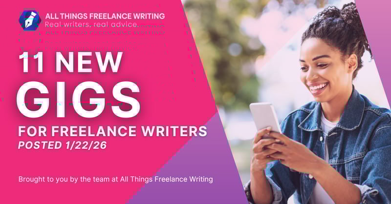 1/22 Freelance Writing Jobs